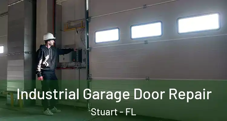  Industrial Garage Door Repair Stuart - FL