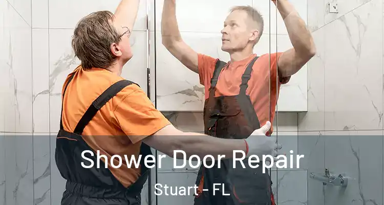  Shower Door Repair Stuart - FL